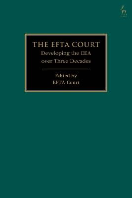 The EFTA Court: Developing the EEA over Three Decades - cover