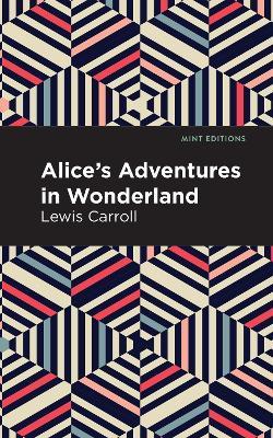 Alice's Adventures in Wonderland - Lewis Carroll - cover