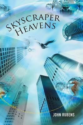 Skyscraper Heavens - John Rubens - cover