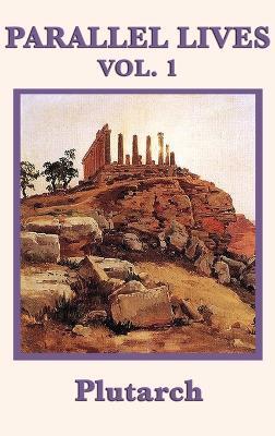 Parallel Lives Vol. 1 - Plutarch - cover
