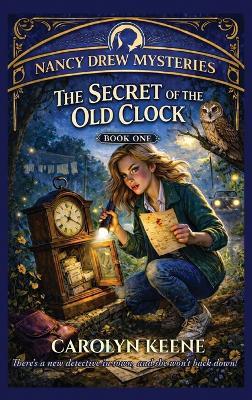 The Secret of the Old Clock - Carolyn Keene - cover