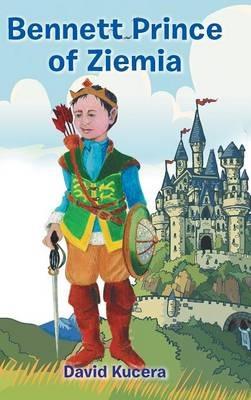 Bennett Prince of Ziemia - David Kucera - cover