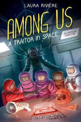 Among Us: A Traitor in Space - Laura RiviÃ¨re - cover