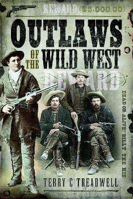 Outlaws of the Wild West - Terry C Treadwell - cover