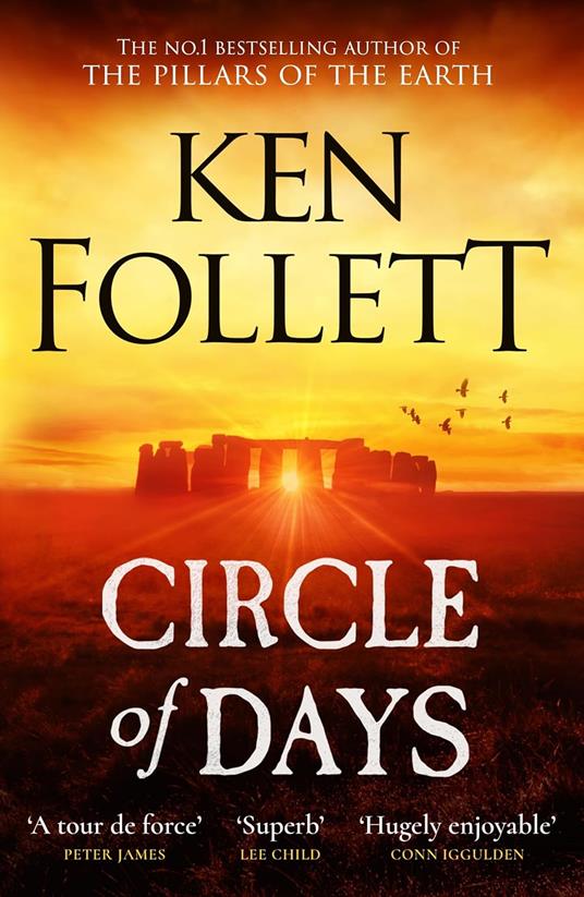 Circle of Days: The epic new novel from the No. 1 bestselling author of The Pillars of the Earth - Ken Follett - cover