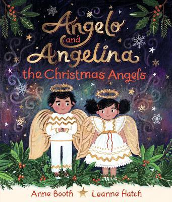 Angelo and Angelina, the Christmas Angels - Anne Booth - cover