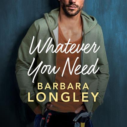 Whatever You Need