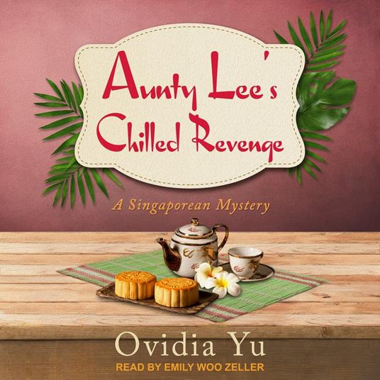 Aunty Lee’s Chilled Revenge