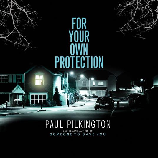 For Your Own Protection