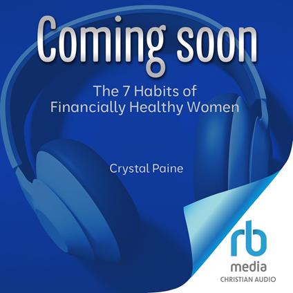 The 7 Habits of Financially Healthy Women