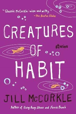 Creatures of Habit - Jill McCorkle - cover