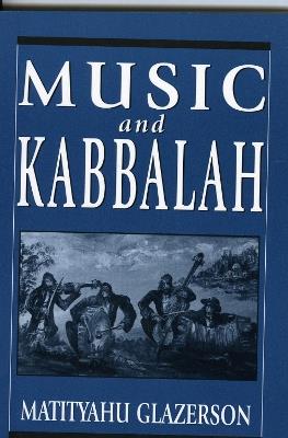 Music and Kabbalah - Matityahu Glazerson - cover