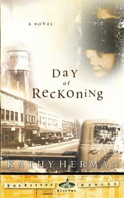 The Day of Reckoning - Kathy Herman - cover