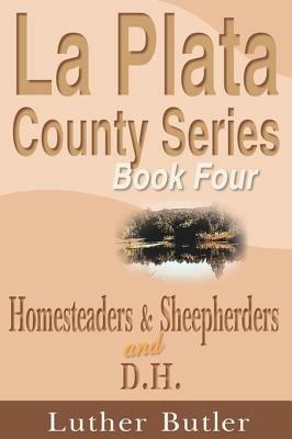 Homesteaders and Sheepherders - Luther Butler - cover