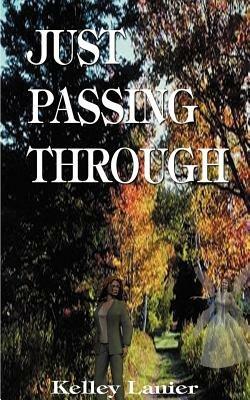 Just Passing Through - Kelley Lanier - cover