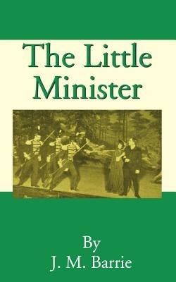 The Little Minister - James Matthew Barrie - cover