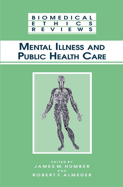 Mental Illness and Public Health Care
