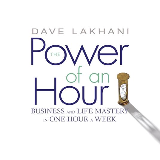 The Power of an Hour