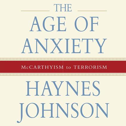 The Age of Anxiety