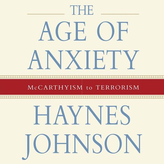 The Age of Anxiety