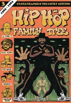 Hip Hop Family Tree Book 3: 1983-1984 - Ed Piskor - cover
