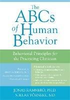 The ABCs of Human Behavior: Behavioral Principles for the Practicing Clinician - Niklas Törneke - cover
