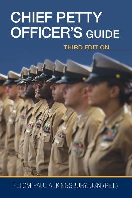 Chief Petty Officer's Guide, Third Edition - Paul A Kingsbury - cover