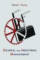 General and Industrial Management - Henri Fayol - cover