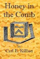 Honey in the Comb - Carl Everest Killion - cover