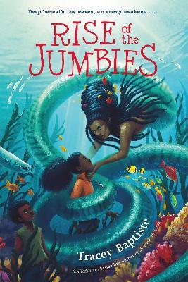 Rise of the Jumbies - Tracey Baptiste - cover