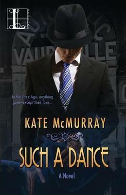 Such A Dance - Kate McMurray - cover