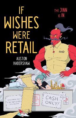 If Wishes Were Retail - Auston Habershaw - cover