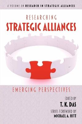Researching Stratigic Alliances: Emerging Perspectives - T. K. Das - cover