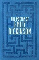 The Poetry of Emily Dickinson - Emily Dickinson - cover