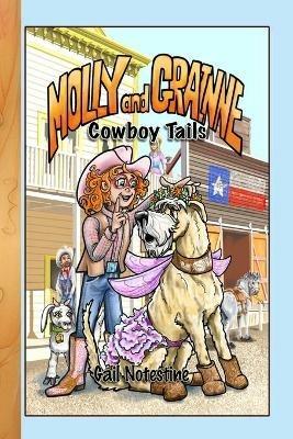 Cowboy Tails: A Molly and Grainne Story (Book 2) - Gail E Notestine - cover