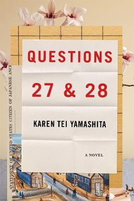 Questions 27 & 28 - Karen Tei Yamashita - cover