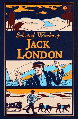 Selected Works of Jack London - Jack London - cover