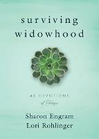 Surviving Widowhood: 40 Devotions of Hope - Sharon Engram,Lori Rohlinger - cover
