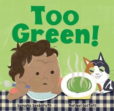 Too Green! - Sumana Seeboruth - cover