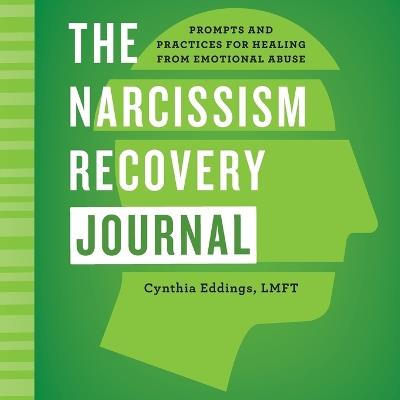 The Narcissism Recovery Journal - Cynthia Eddings LMFT - cover