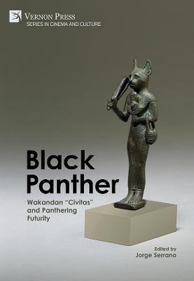 Black Panther: Wakandan “Civitas” and Panthering Futurity - Alicia Matheny Beeson,Diana Forry,Grace D. Gipson - cover