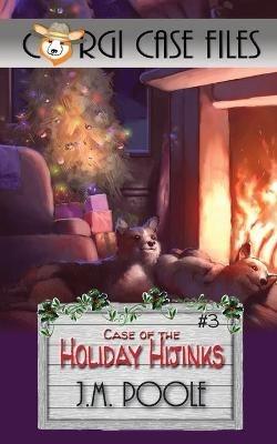 Case of the Holiday Hijinks - Jeffrey M Poole - cover
