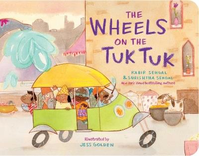 The Wheels on the Tuk Tuk - Kabir Sehgal,Surishtha Sehgal - cover