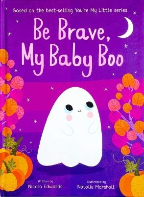 Be Brave, My Baby Boo - Nicola Edwards - cover