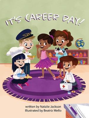 It's Career Day - Natalie Jackson - cover
