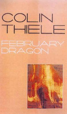 February Dragon - Colin Thiele - cover