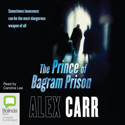 The Prince of Bagram Prison