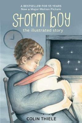 Storm Boy-The Illustrated Story - Colin Thiele - cover