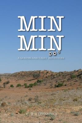 Min Min: A North Queensland Cadet Adventure - Cummings - cover