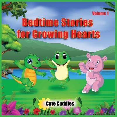 Bedtime Stories for Growing Hearts - Cute Cuddles - cover